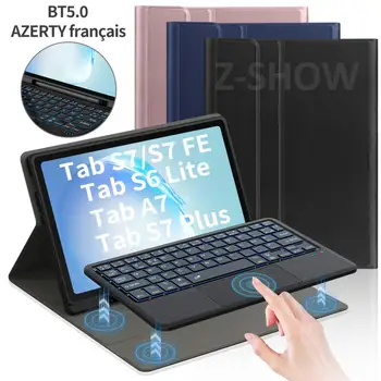 Для Samsung Tab S6 Lite Клавиатура BT 5.0 AZERTY Французский Чехол для Samsung Tab Galaxy S7 FE S8 Plus A7 Чехол с сенсорной панелью с подсветкой